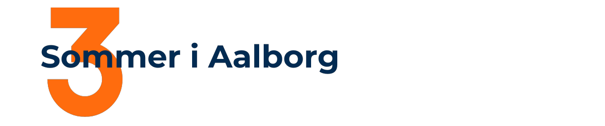 3 Sommer i Aalborg